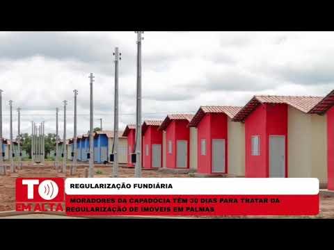 Minuto Em Alta - Palmas abre prazo para regularização de imóveis na Capadócia