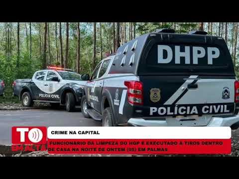 Minuto Em Alta - Funcionário do HGP é morto a tiros dentro de casa na noite de ontem (5) em Palmas